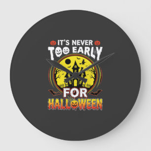 It's Never Too Early for Halloween Haunted House Large Clock