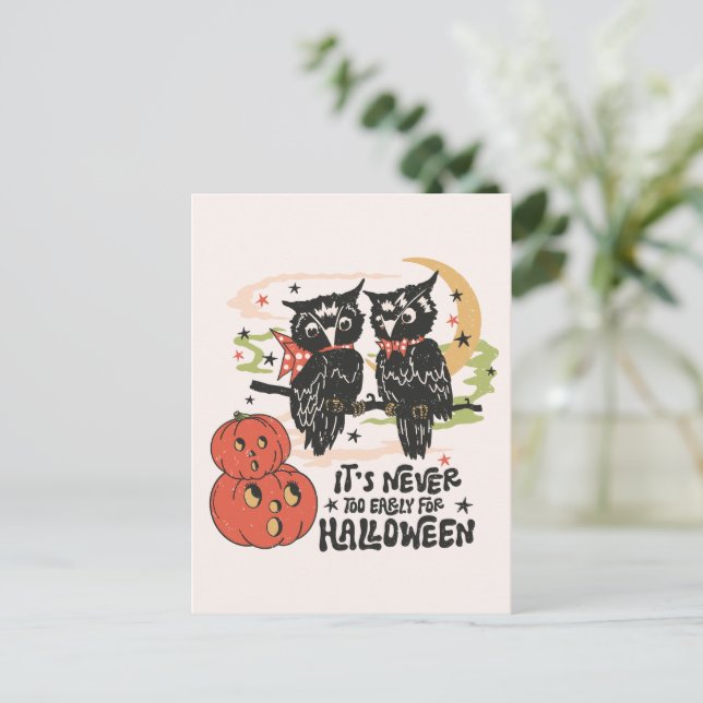 It's Never Too Early For Halloween Postcard (Standing Front)