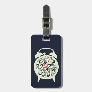 It's Never Too Late Luggage Tag