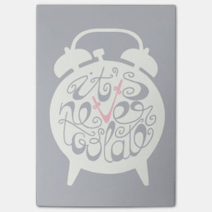 It's Never Too Late Post-it Notes