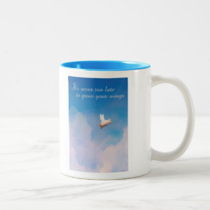 It's never too late to grow your wings Two-Tone coffee mug