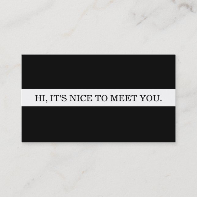 It's nice to meet you. calling card (Front)