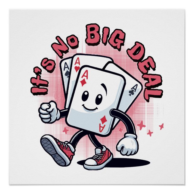 It's No Big Deal Poster (Front)