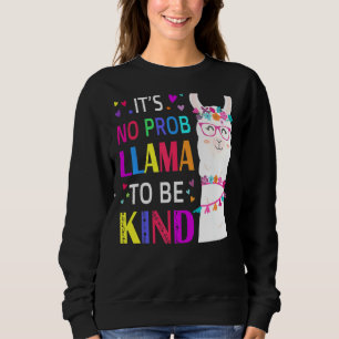 Its No Prob Llama To Be Kind Teacher Student Graph Sweatshirt