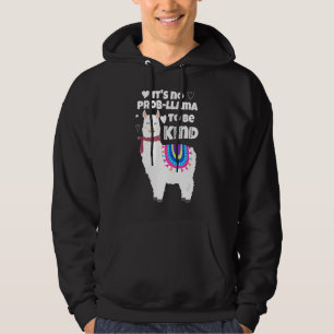 It's No Prob Llama To Be Kind Unity Orange Day Hoodie