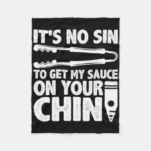 It's No Sin To Get My Sauce Funny Bbq Smoker Barbe Fleece Blanket