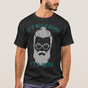 Its Not A Beard Its A Saddle Bold Design 2 T-Shirt