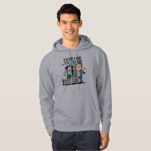 It's Not a Bug It's Feature Hoodie