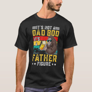 It's Not A Dad Bod It's A Father Figure Men Vinta T-Shirt