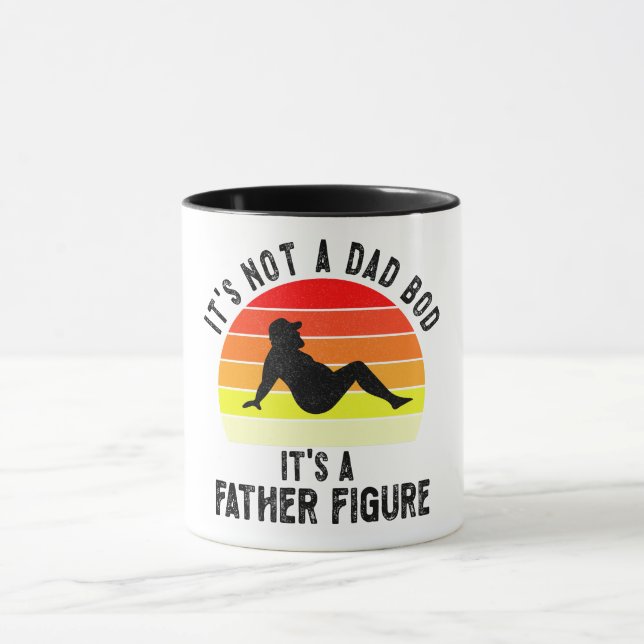 It's Not A Dad Bod It's A Father Figure Mug (Center)