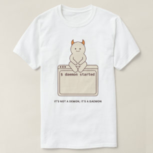 It's Not a Demon It's a Daemon Funny Linux White T-Shirt