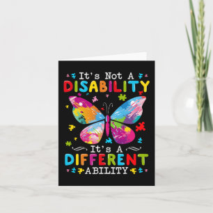 It's Not A Disability It's A Different Ability  Card