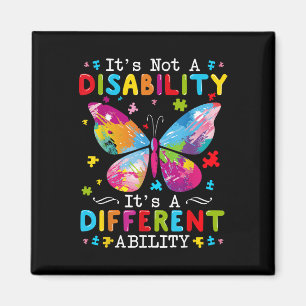 Its Not A Disability Its A Different Ability Magnet