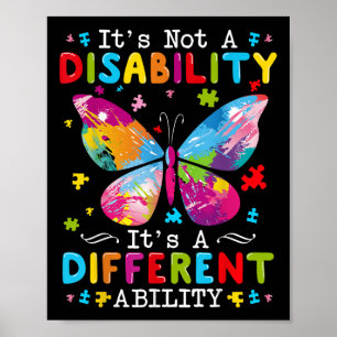 Its Not A Disability Its A Different Ability  Poster