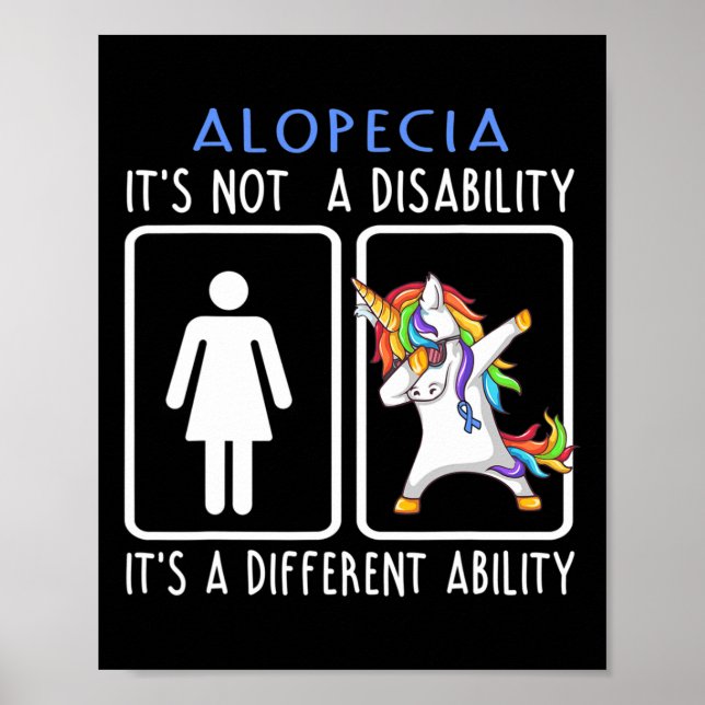 It's Not A Disability Support Alopecia Gifts  Poster (Front)