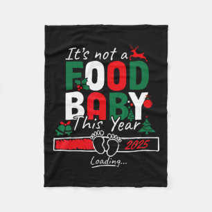 Its Not A Food Byby Loading 2025 Fleece Blanket