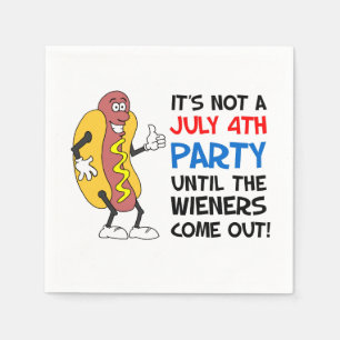 It's Not A July 4th Party Until Wieners Hot Dog Napkin