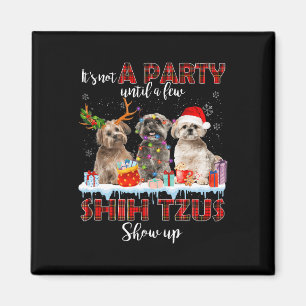 It's Not A Party Until A Few Shih Tzus Santa Show Magnet