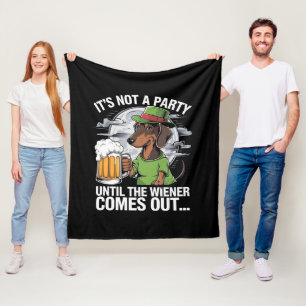 It's Not A Party Until Dachshund Irish Beer Wiener Fleece Blanket