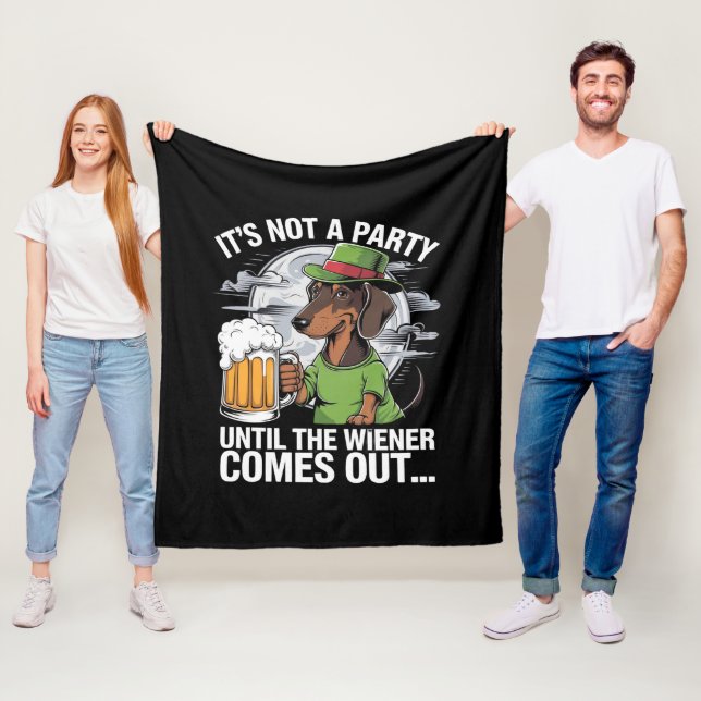 It's Not A Party Until Dachshund Irish Beer Wiener Fleece Blanket (In Situ)