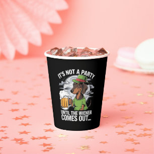 It's Not A Party Until Dachshund Irish Beer Wiener Paper Cups
