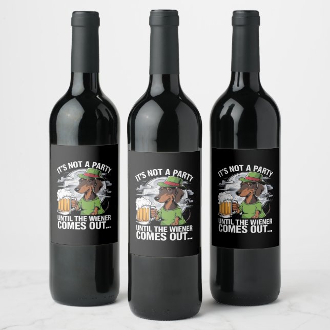 It's Not A Party Until Dachshund Irish Beer Wiener Wine Label (Bottles)