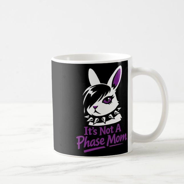 Its Not A Phase Mom Funny Emo Easter Rabbit  Coffee Mug (Right)