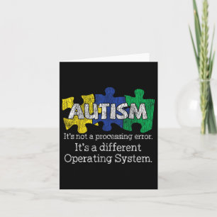 Its Not A Processing Error Autistic Kids Autism Aw Card