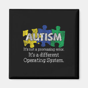 Its Not A Processing Error Autistic Kids Autism Aw Magnet