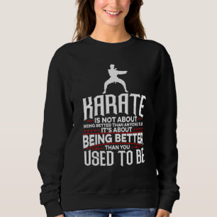 It's Not About Being The Best It's About Being Bet Sweatshirt