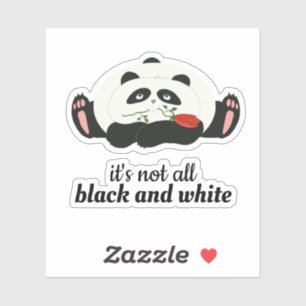 It's not all black and white , Cute Panda Quote