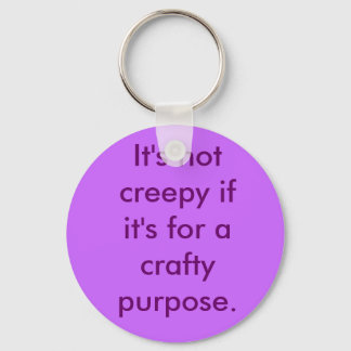 It's not creepy if it's for a crafty purpose. key ring