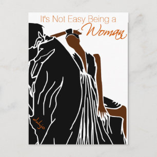 It's Not Easy Being a WOMAN Postcard