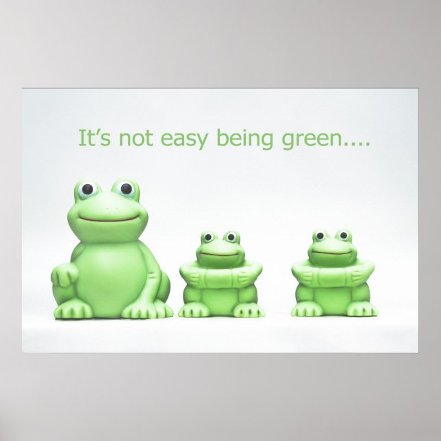 It's not easy being green POSTER (Front)