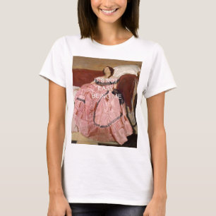 It's Not Easy Being Me T-Shirt