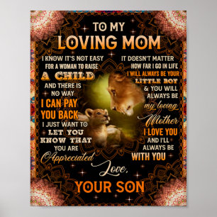 It's Not Easy For A Woman Raise A Child Son To Mum Poster