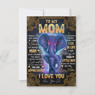 It's Not Easy For A Woman To Raise A Man - To Mum  Thank You Card