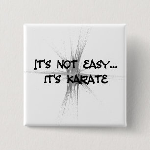 It's Not Easy - Karate Grey Round Button