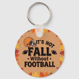 It's Not Fall Without Football, Fall Porch Decor, Key Ring
