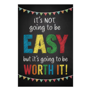 It's Not Going to Be Easy But Worth It Poster