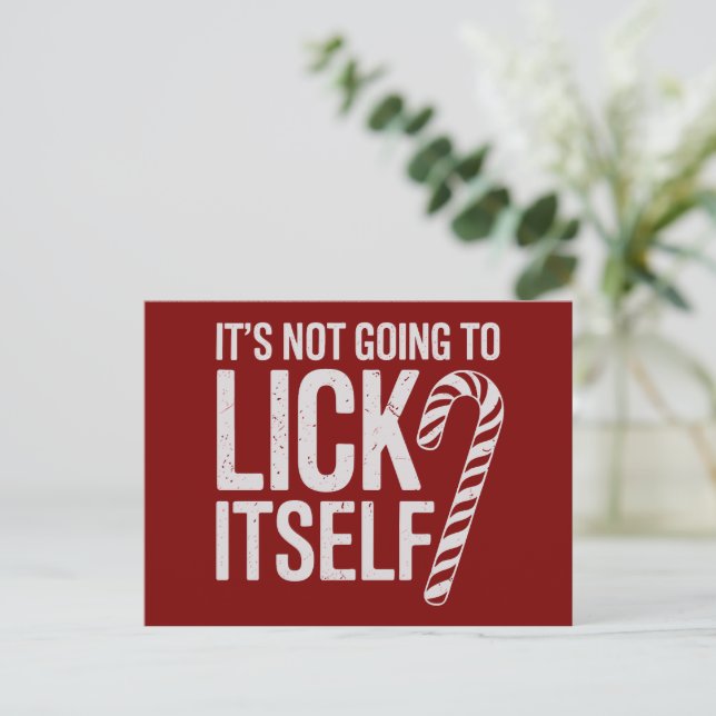 Its Not Going to Lick Itself Offensive Sarcastic  Holiday Postcard (Standing Front)