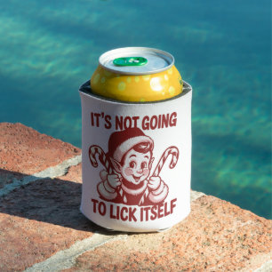 It's Not Going To Lick Itself Snarky Christmas  Can Cooler