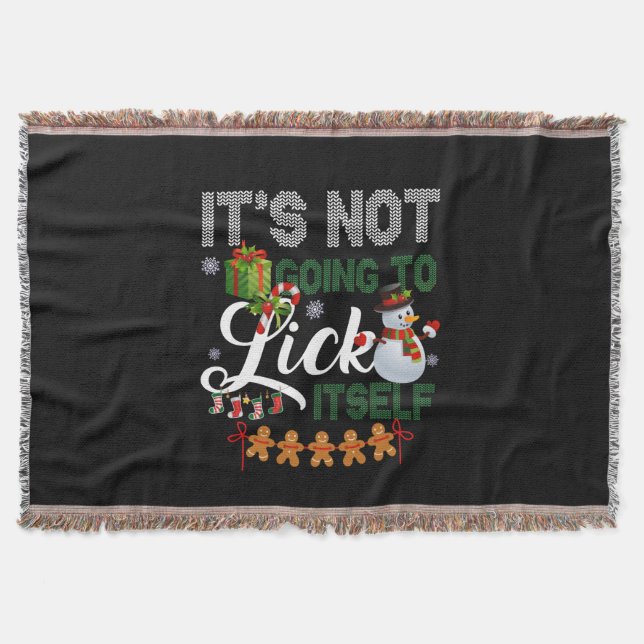 It's Not Going To Lick Itself Snowman Throw Blanket (Front)