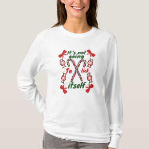 It's Not Going To Lick Itself T-Shirt