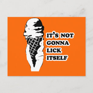 It's not gonna lick itself postcard