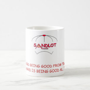 IT'S NOT HARD BEING GOOD FROM TIME TO TIME COFFEE MUG