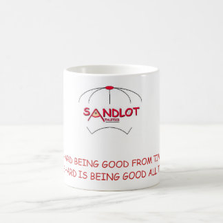 IT'S NOT HARD BEING GOOD FROM TIME TO TIME COFFEE MUG