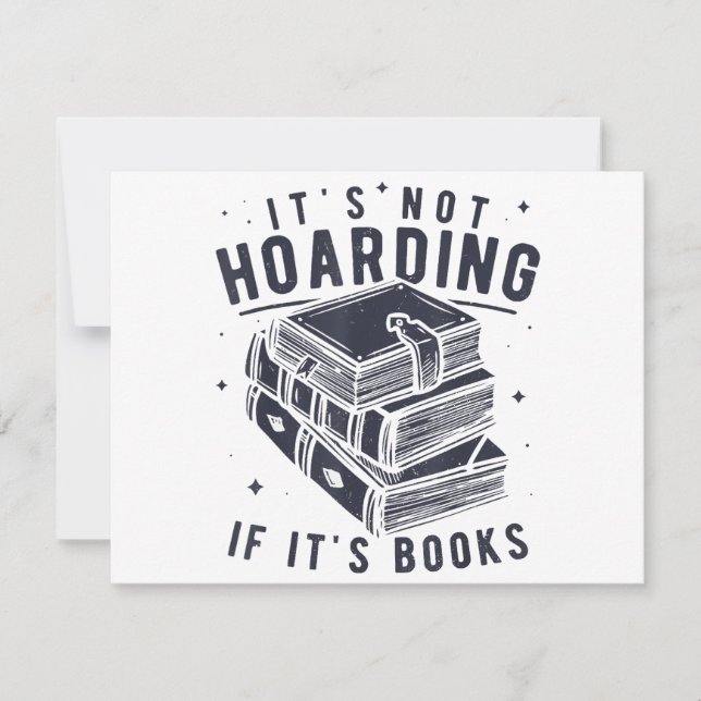 It's Not Hoarding If It's Books Book Lover Readers (Front)