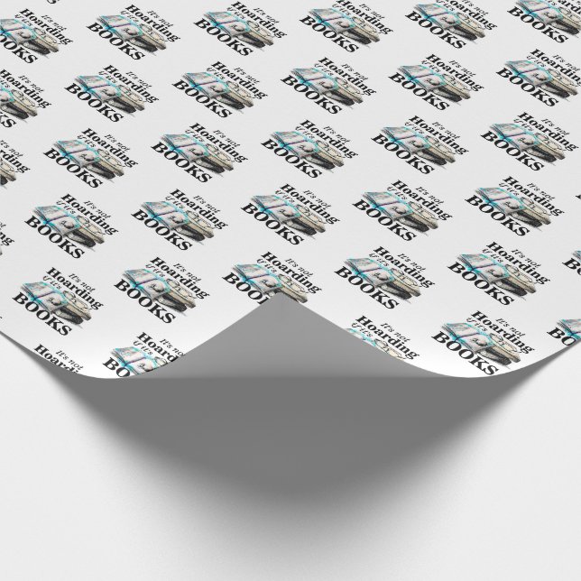 Its not hoarding if its books funny wrapping paper (Corner)