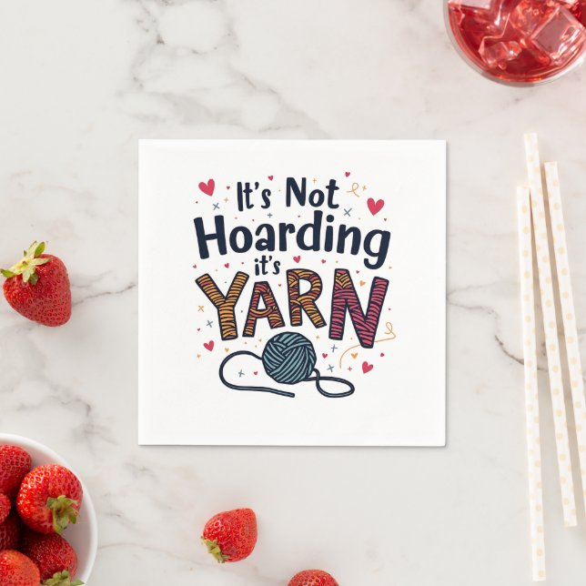 It's Not Hoarding If It's Yarn Crocheter Gift Knit Napkin (Insitu)